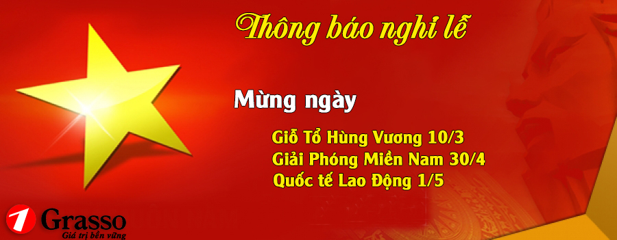 THÔNG BÁO LỊCH NGHỈ LỄ GIỖ TỔ, 30/4 VÀ 1/5 NĂM 2018